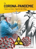 Die Corona-Pandemie - Fakten zur Krise, Tipps für den Alltag